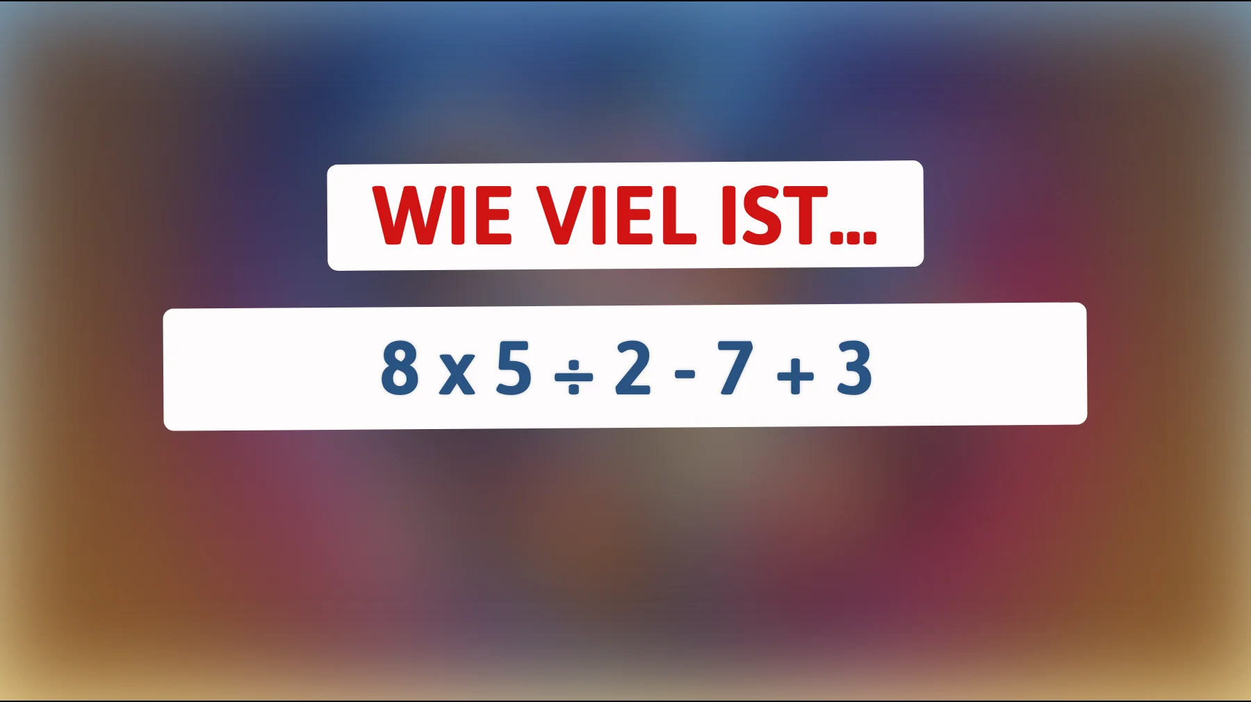 Dieses Rätsel knackt nur, wer denkt wie ein Genius! Schaffst du es?"