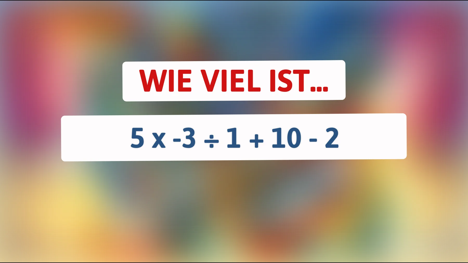 Nur Genies können dieses mathematische Rätsel in Sekundenschnelle lösen – gehörst du dazu?"